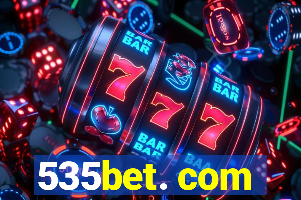 535bet. com